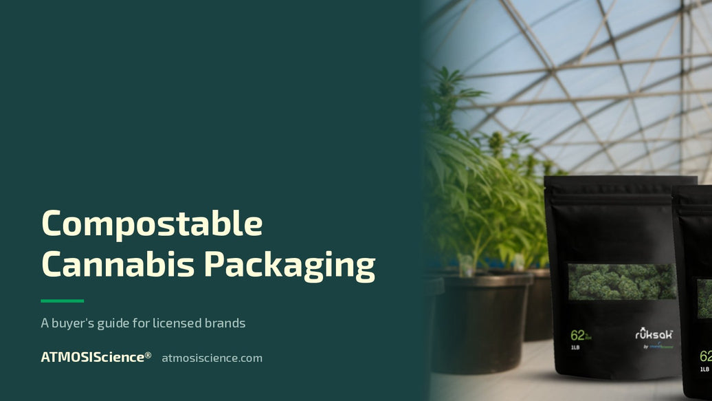 Compostable cannabis packaging — a buyer's guide for licensed brands | ruksak® compostable humidity bag by ATMOSIScience