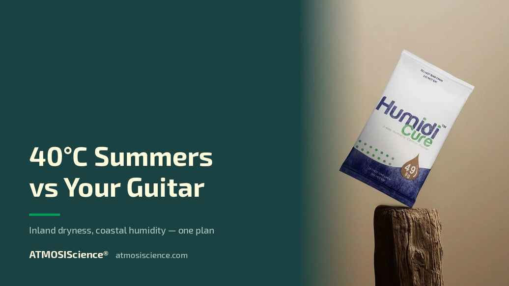 Australian guitar care — 40°C summers, inland dryness and coastal humidity | Humidi-Cure® 49% two-way humidity control by ATMOSIScience