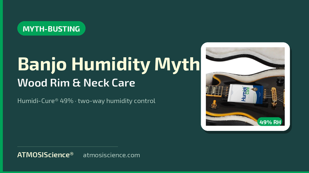 Banjo humidity myths busted — wood rim, neck and head care with two-way 49% humidity packs