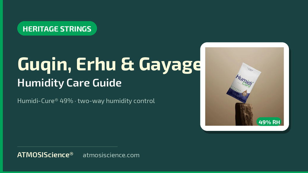 Humidity care guide for guqin, erhu, gayageum and guzheng — paulownia soundboards and skin heads