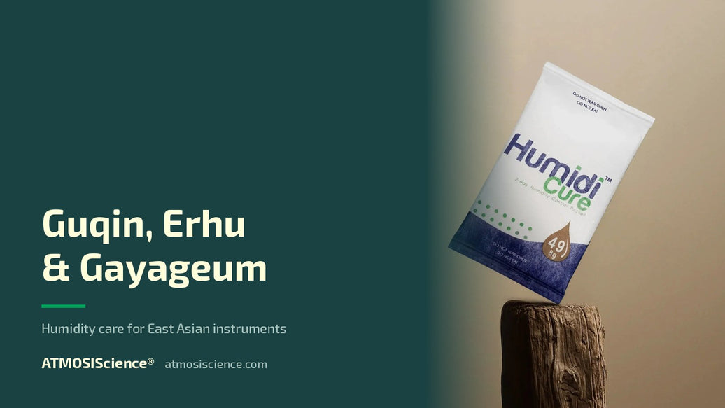 Guqin, erhu, gayageum and guzheng — humidity care for East Asian instruments | Humidi-Cure® 49% two-way humidity control by ATMOSIScience