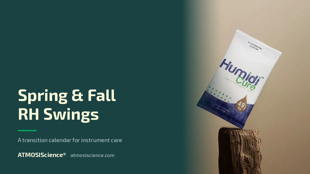 Spring and fall humidity swings — a transition calendar for instrument care | Humidi-Cure® 49% two-way humidity control by ATMOSIScience