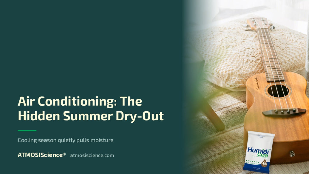 Summer air conditioning quietly dries wooden instruments | Humidi-Cure® 49% two-way humidity control by ATMOSIScience
