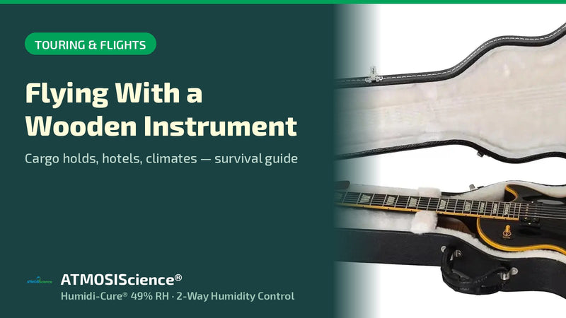Humidity survival guide for flying and touring with wooden instruments